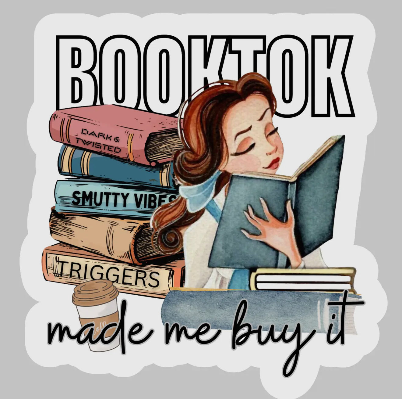 Book Tok Made Me Buy Sticker
