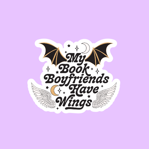 My Book Boyfriends Have Wings Bookish Sticker