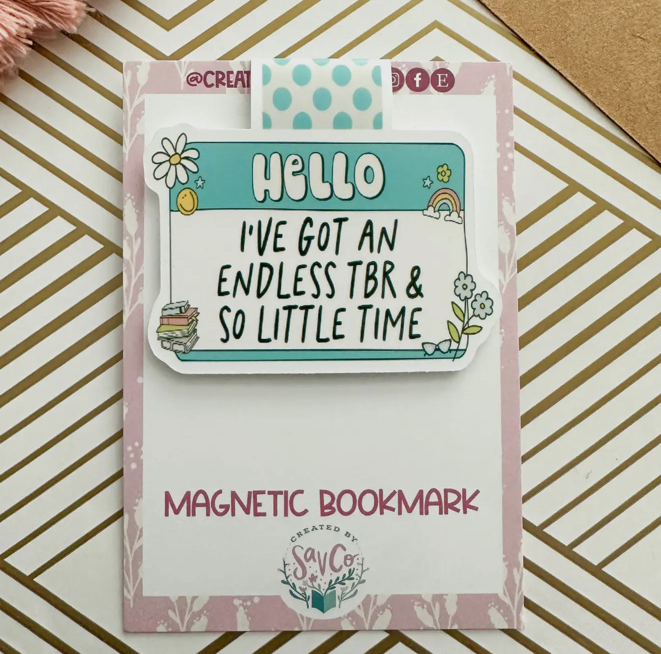 Hello I Have an Endless TBR Magnetic Bookmark