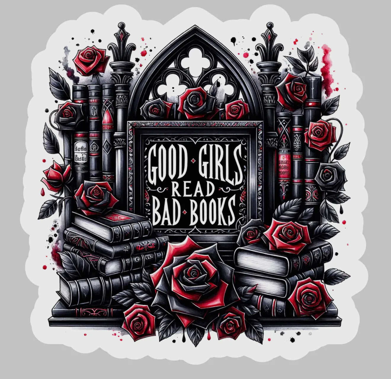 Good Girls Read Bad Books Sticker