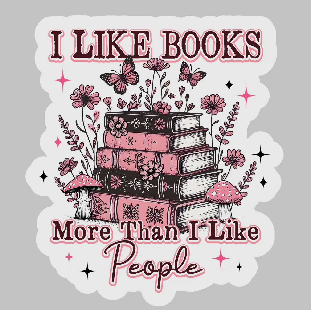 Like Books More Than People Sticker