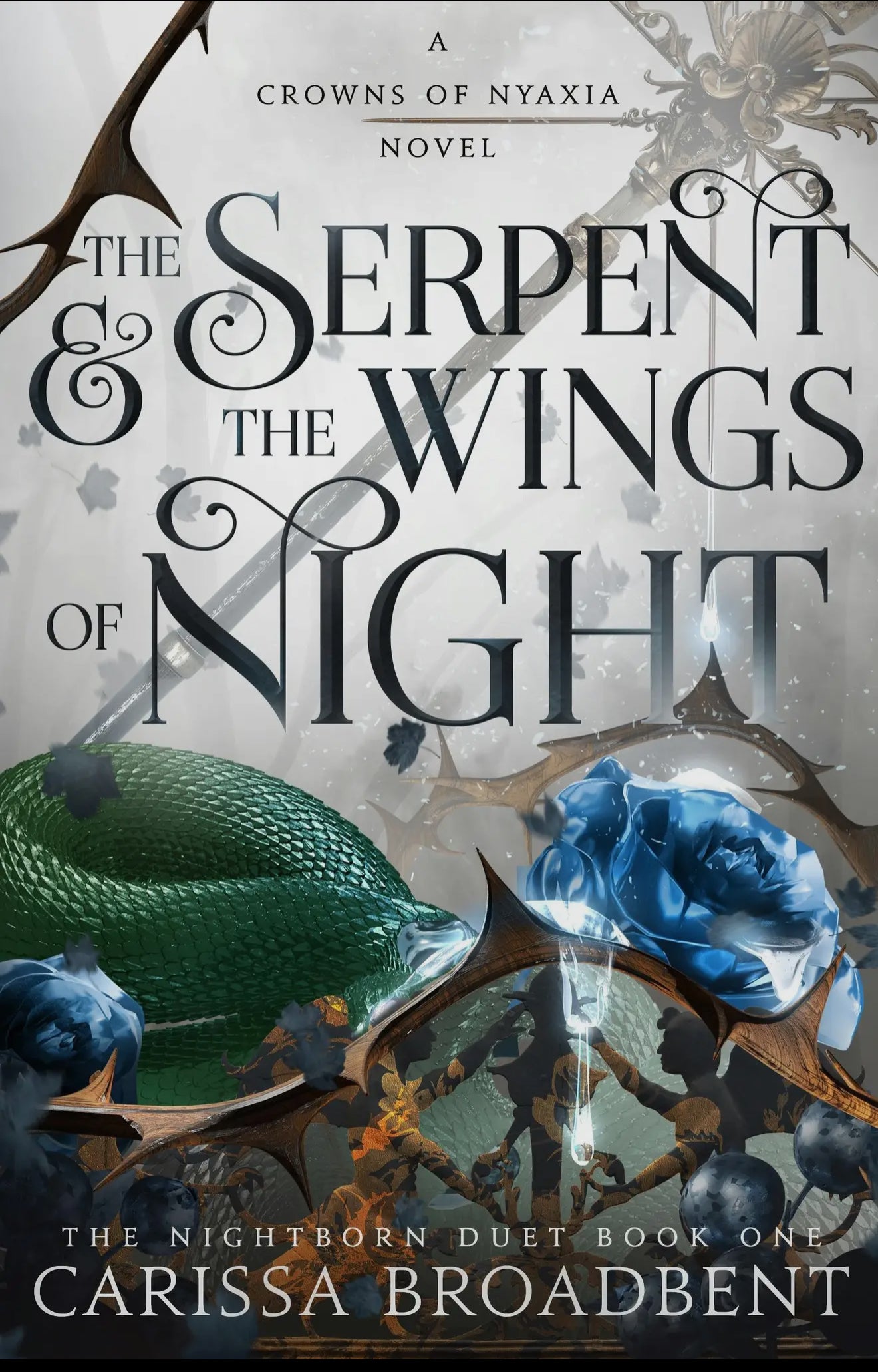Serpent & The Wings Of Night: The Nightborn Duet Book One