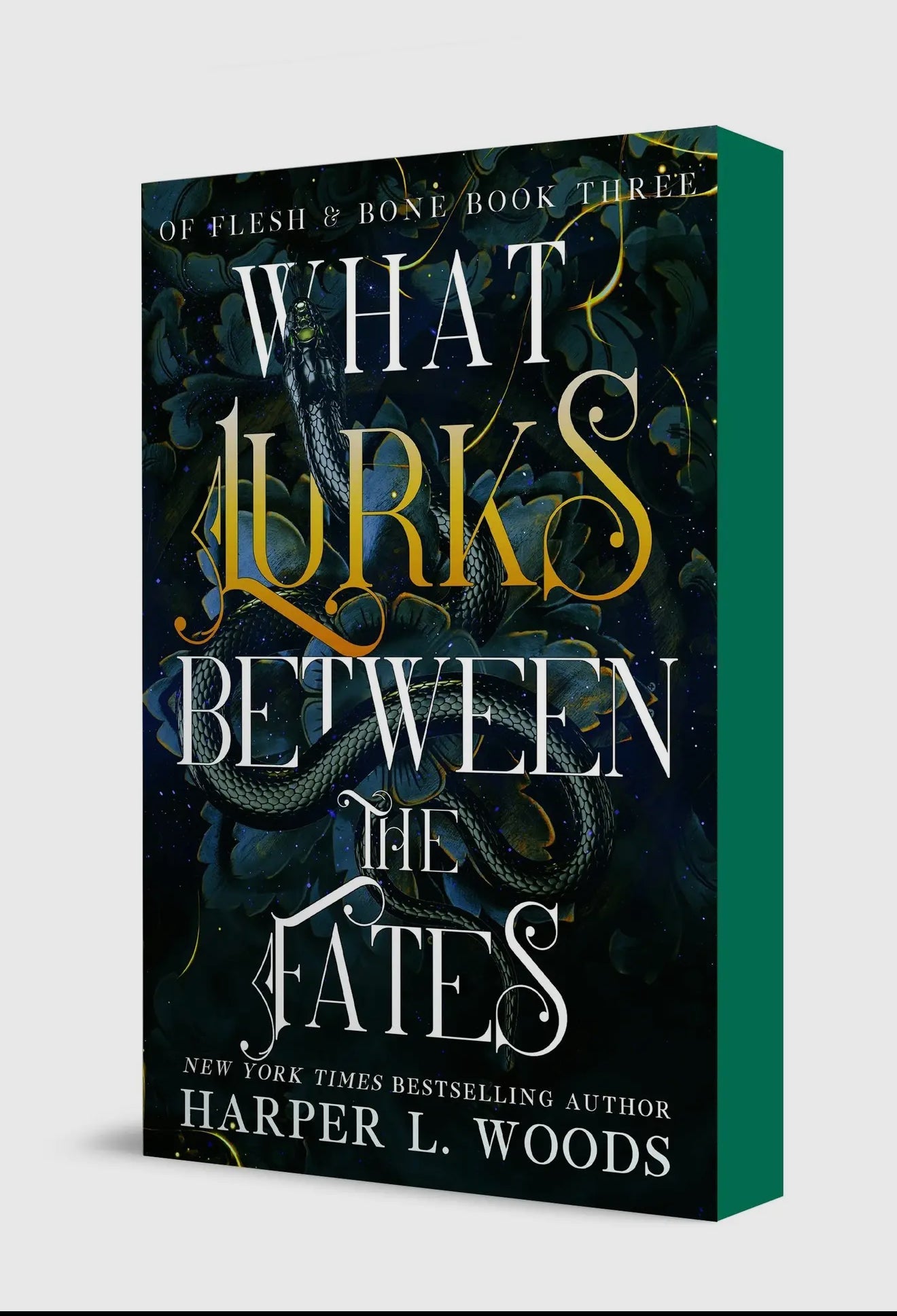 What Lurks Between The Fates: Of Flesh & Bone, Book 3